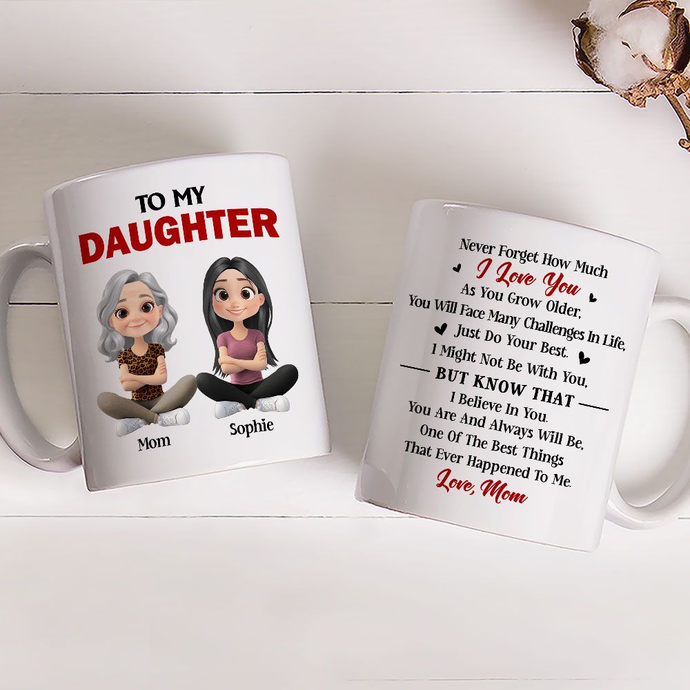 Just Do Your Best Daughter - Personalized Custom Coffee Mug
