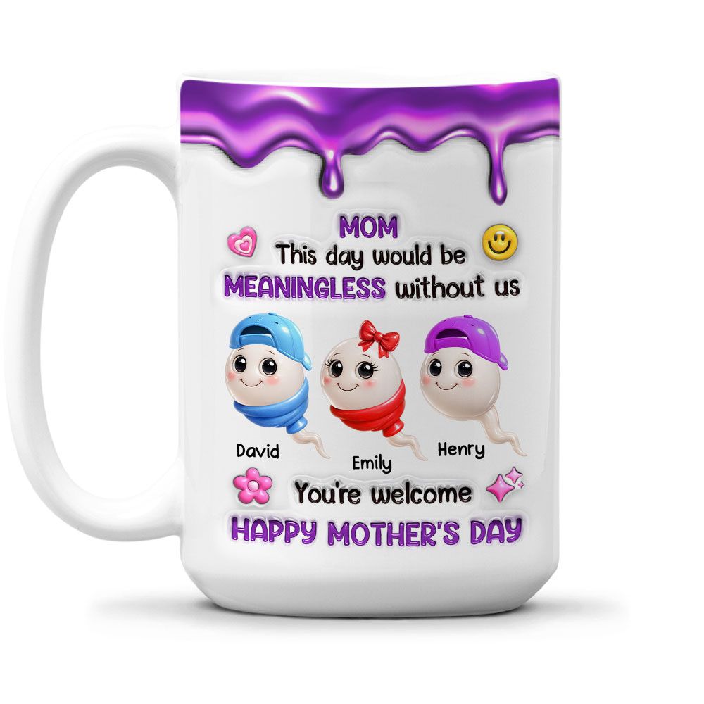 Meaningless Day Without Me - Personalized Custom Mug