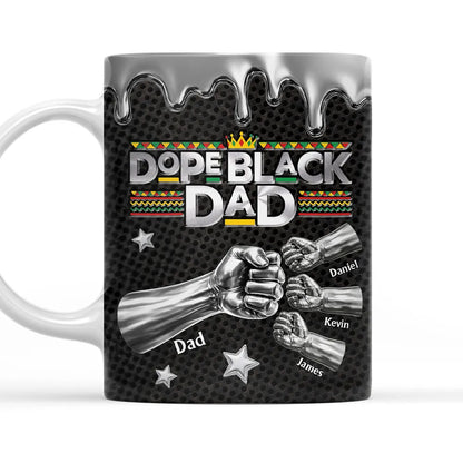 Dope Black Dad - Personalized Custom Mug