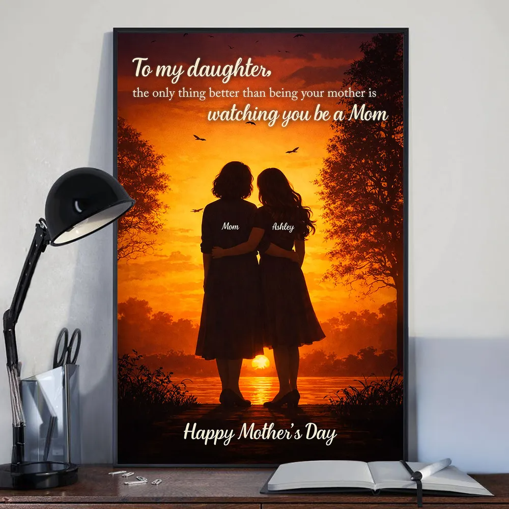 The Only Thing Better Than Being Your Mother - Personalized Custom Poster / Canvas