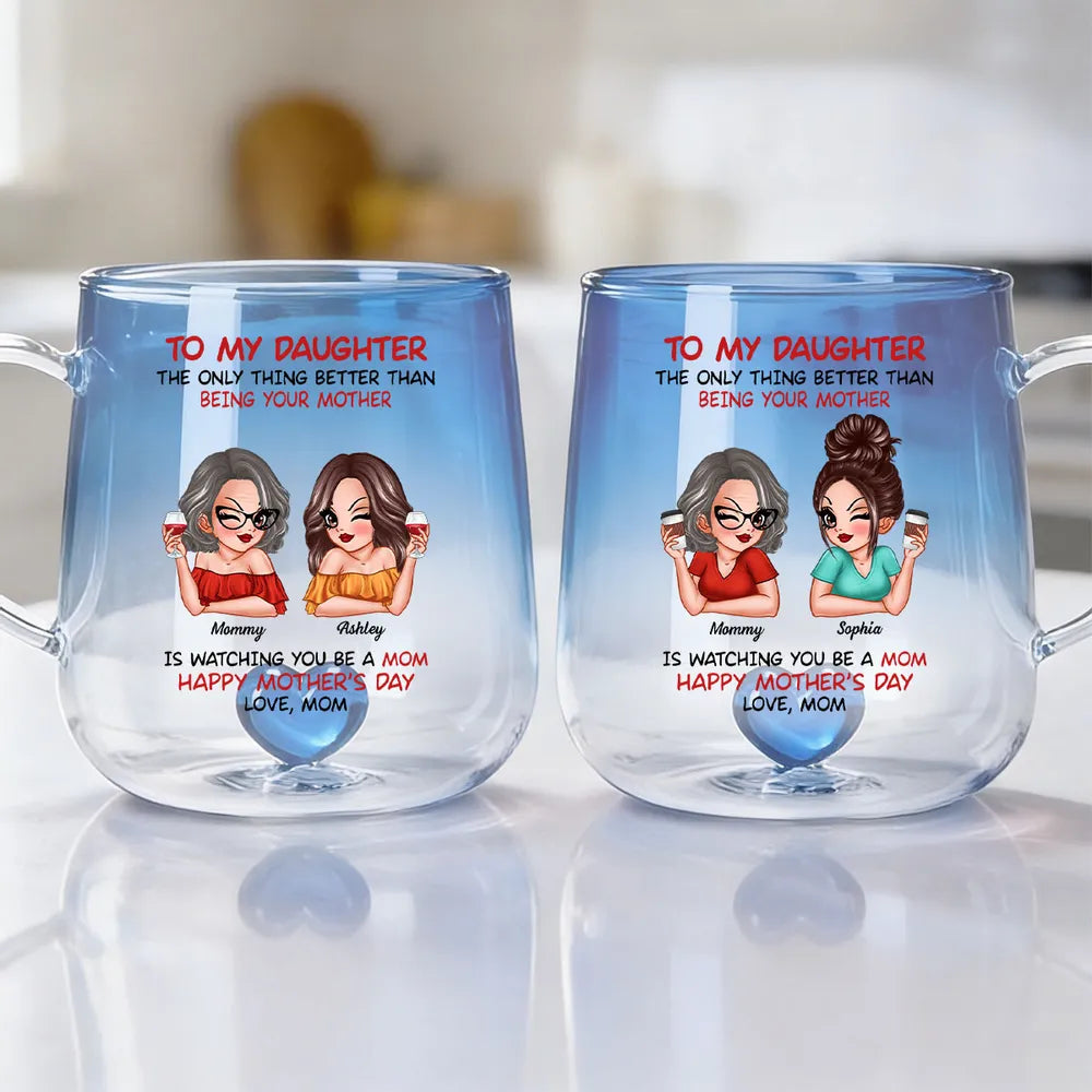 “Watching You Become A Mom” Personalized Gradient Glass Mug - Mother’s Day Gift for Daughter