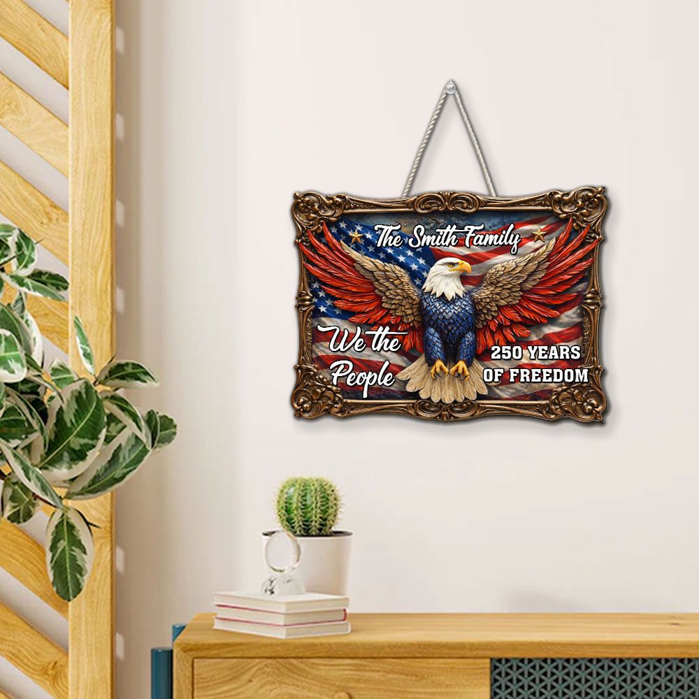The People of Freedom - Personalized Wood Sign