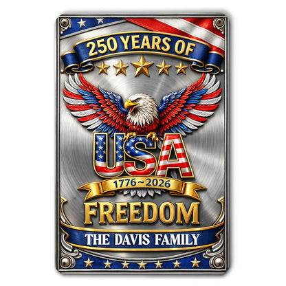 Our Freedom - Personalized Custom Metal Sign