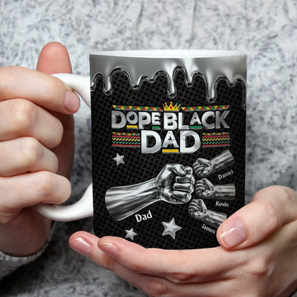 Dope Black Dad - Personalized Custom Mug