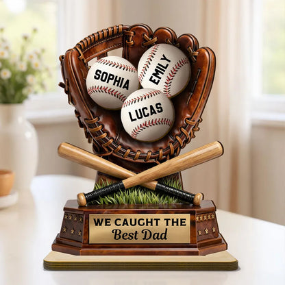 We Caught The Best Dad - Baseball Personalized 2-Layer Wooden Plaque