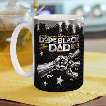 Dope Black Dad - Personalized Custom Mug