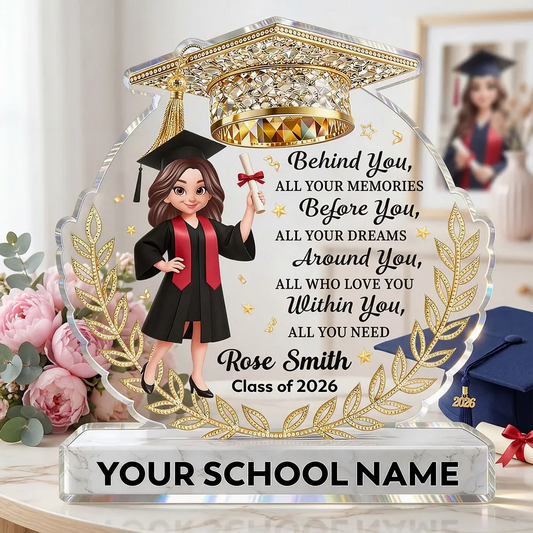 Behind You All Your Dream Graduation - Personalized Acrylic Block Plaque