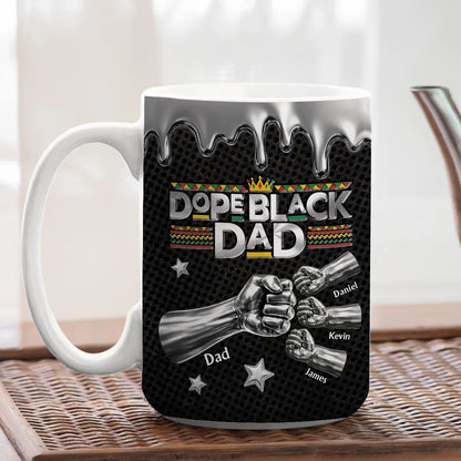 Dope Black Dad - Personalized Custom Mug