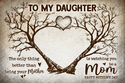 To My Daughter Happy Mother's Day - Personalized Canvas / Poster