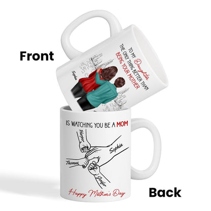 Personalized Mug: From Mom & Dad to Daughter - Watching You Be a Mom - Mother’s Day Gift for Daughter