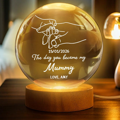 “The Day You Became My Mom” Crystal Ball LED Night Light - Personalized First Mother’s Day Gift