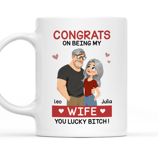 Congrats On Being My Wife/Girl Friend- Personalized Mug