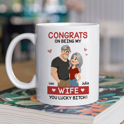 Congrats On Being My Wife/Girl Friend- Personalized Mug
