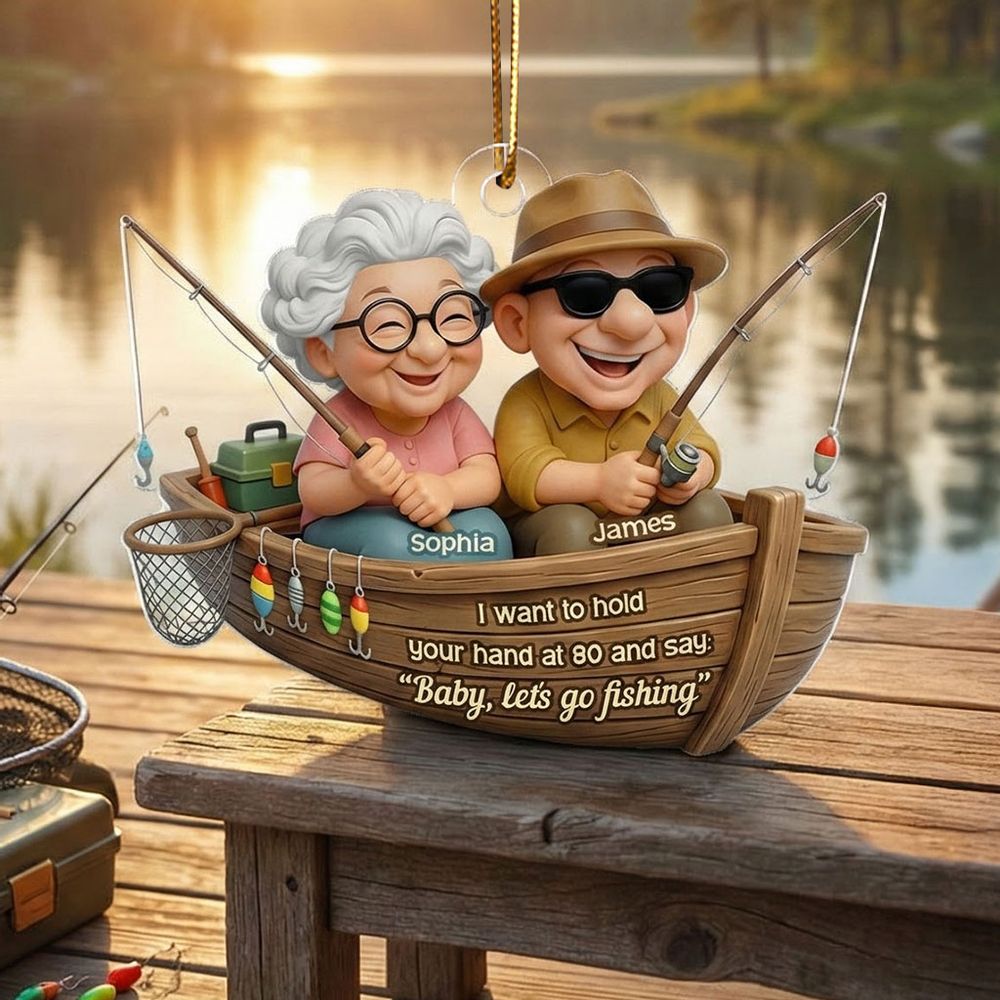 Baby Let's Go Fishing - Personalized Old Couple Acrylic Ornament