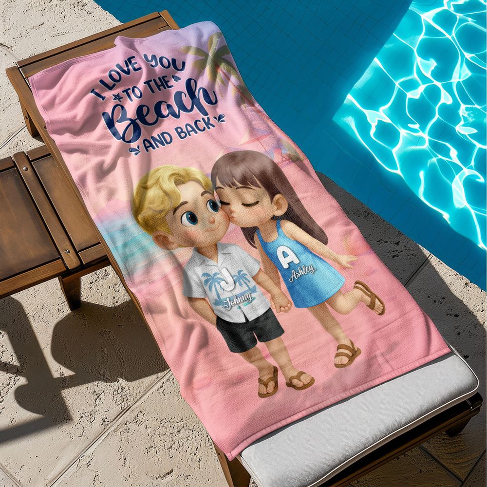 I Love You to the Beach and Back - Personalized Couple Beach Towel