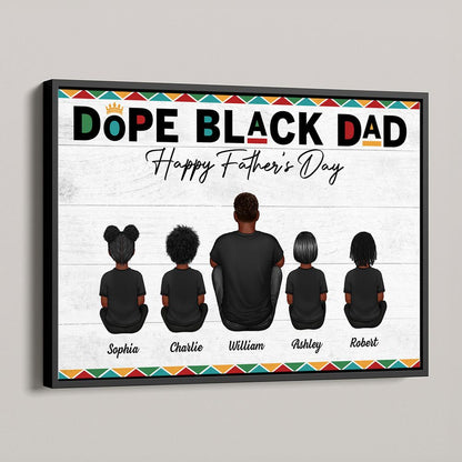 Personalized Dope Black Dad Poster / Canvas - Custom Heartfelt Father's Day Gift For Dad