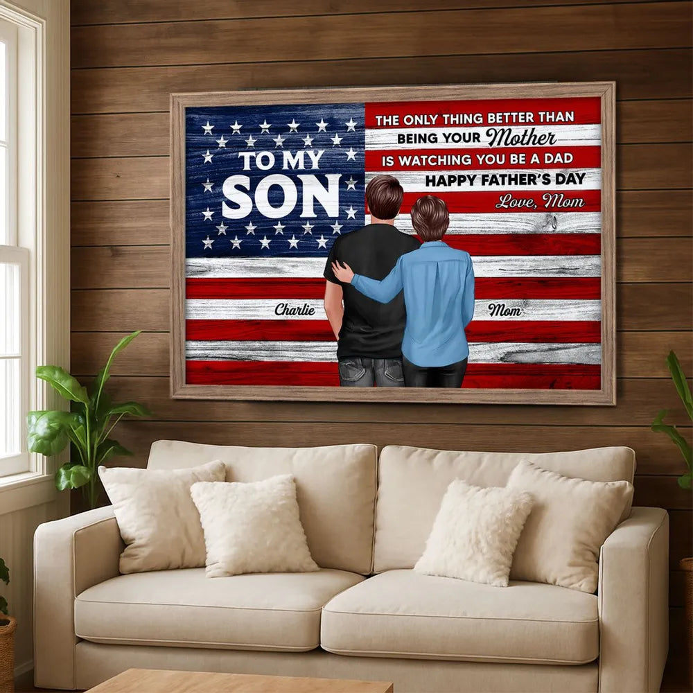 To My Son Happy Father’s Day - Personalized Nation Flag Canvas / Poster