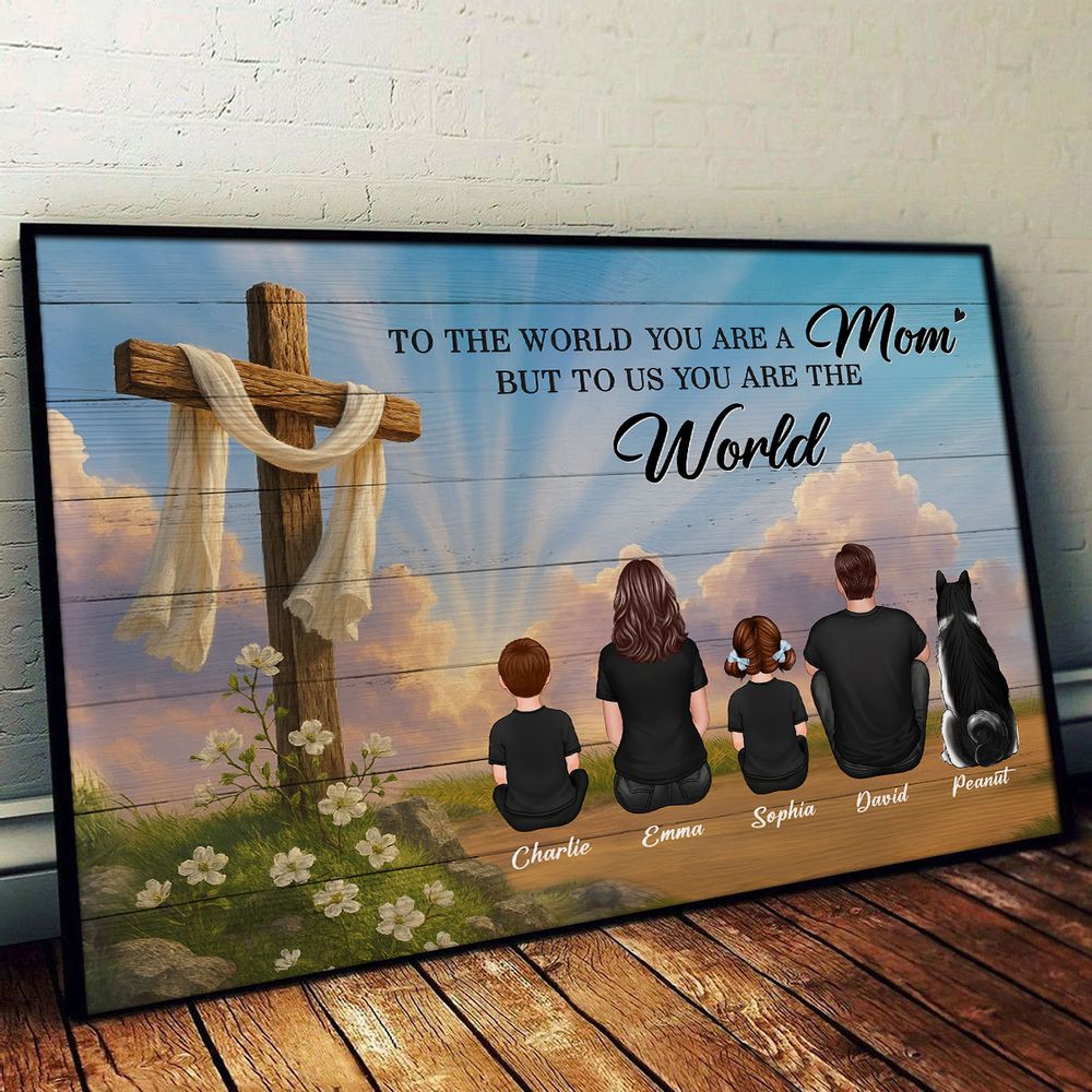Personalized Family Poster for Mom: 'You Are The World' Mother's Day Gift