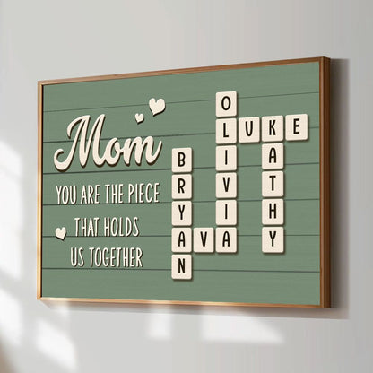 Mom The Piece That Holds Us Together - Personalized Family Crossword Poster / Canvas
