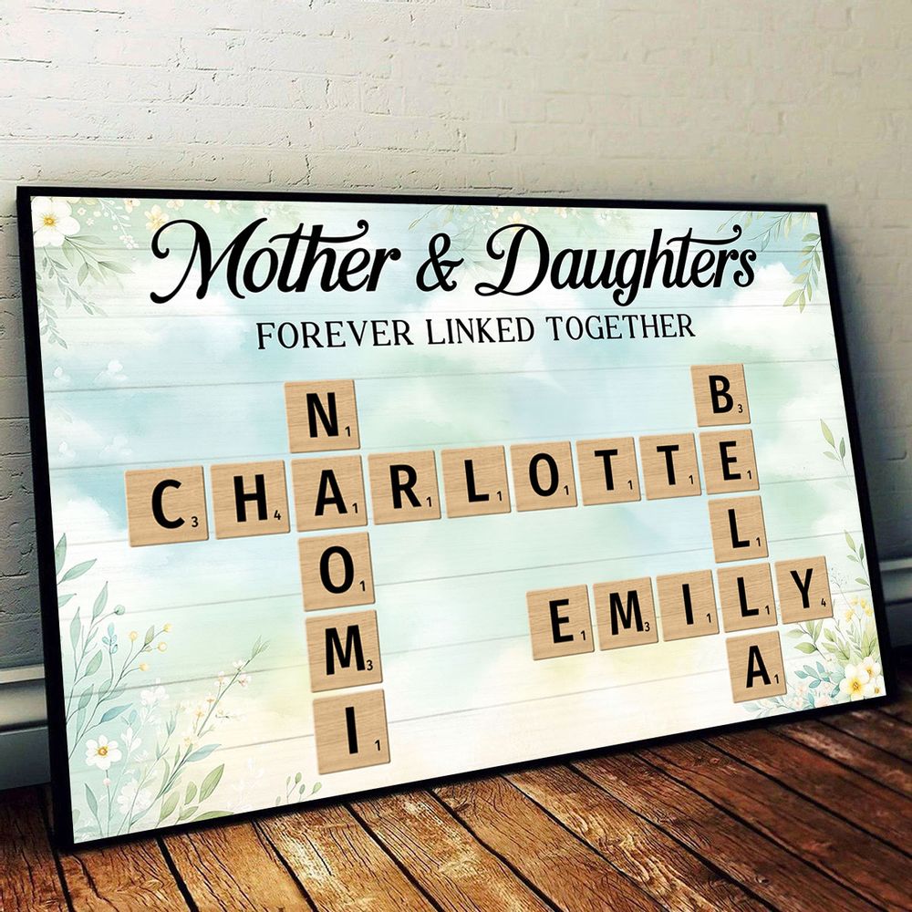 Mother & Daughters Forever Linked Together - Personalized Canvas / Poster