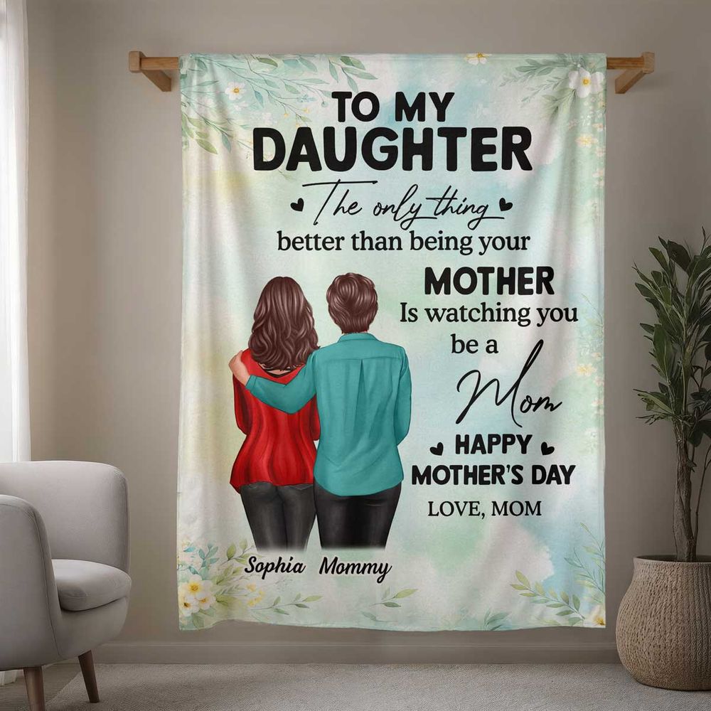 Personalized Mother's Day Blanket for Daughter: 'Watching You Be a Mom'