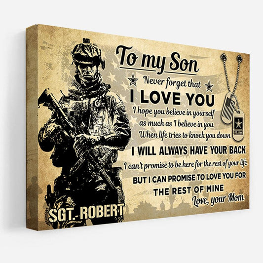 To My Son, My Soldier: Never Forget That I Love You - Personalized Custom Poster / Canvas