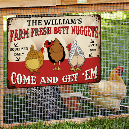 Farm Fresh Butt Nuggets - Personalized Custom Farm Chicken Metal Signs