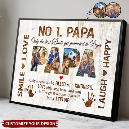 Only The Best Dads Get Promoted To Papa - Custom No. 1 Papa Photo Poster / Canvas
