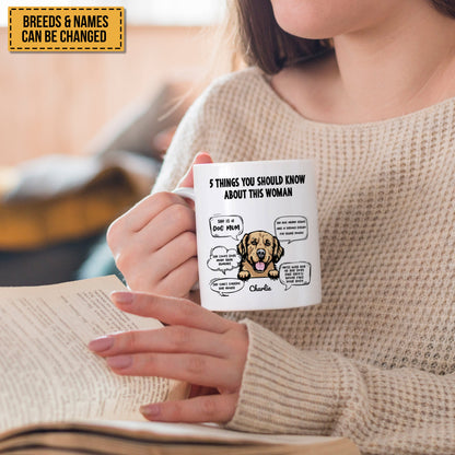 Five Things You Should Know About Her - Personalized Mug Gift For Dog Mom