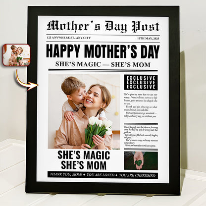 “She’s Magic, She’s Mom” Personalized Poster / Canvas - Custom Photo Mother’s Day Gift