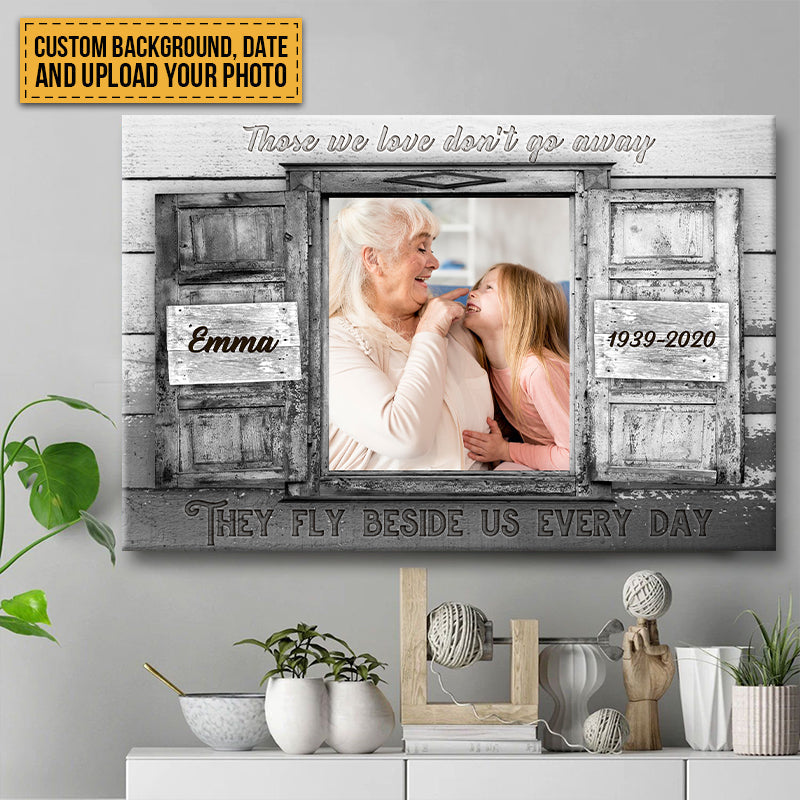 "Those We Love Don't Go Away" Custom Photo Memorial Canvas / Poster - Custom Wall Art for Family Keepsake