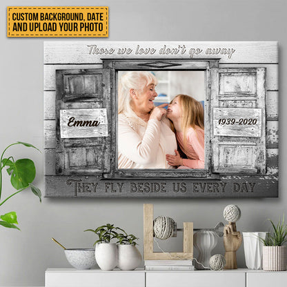 "Those We Love Don't Go Away" Custom Photo Memorial Canvas / Poster - Custom Wall Art for Family Keepsake