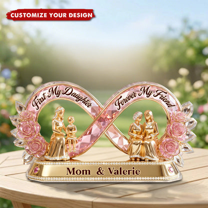 First My Daughter, Forever My Friend - Personalized Plaque