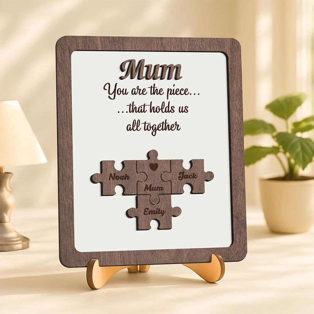 You Are The Piece That Holds Us Together - Personalized 2-Layered Wooden Plaque