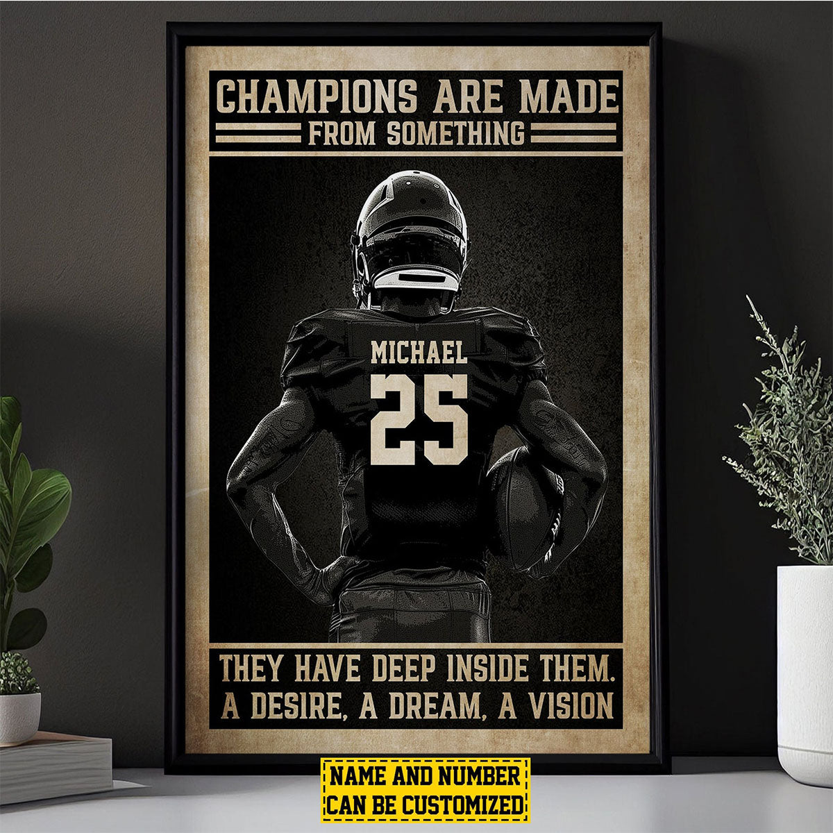 Champions Are Made From Something - Personalized Football Poster / Canvas