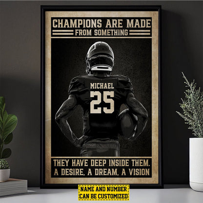 Champions Are Made From Something - Personalized Football Poster / Canvas