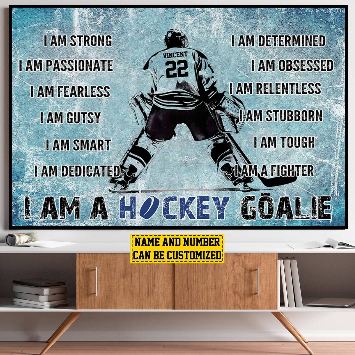 “I Am A Hockey Goalie” Personalized Motivational Poster / Canvas - Gift for Goalies & Players