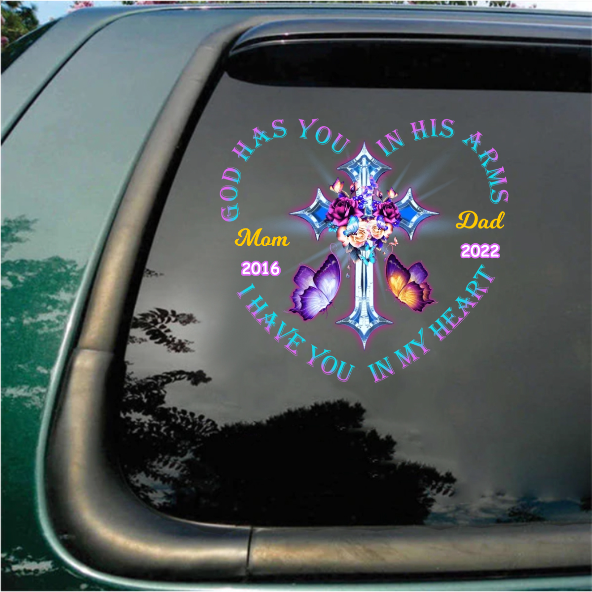 God Has You In His Arms I Have You In My Heart - Personalized Memorial Decal for Mom Dad