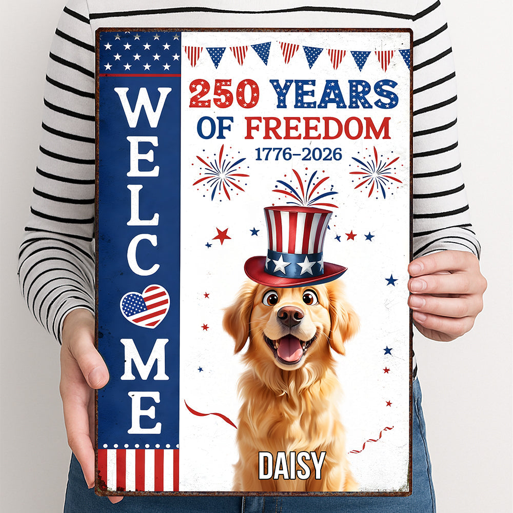 Personalized Dog Welcome Metal Sign – 250 Years of Freedom 1776–2026
