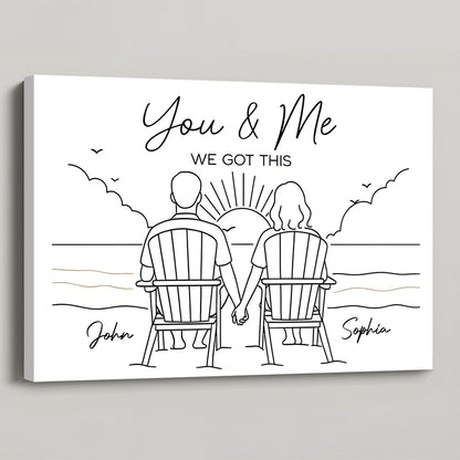 You & Me We Got This - Personalized Custom Canvas / Poster