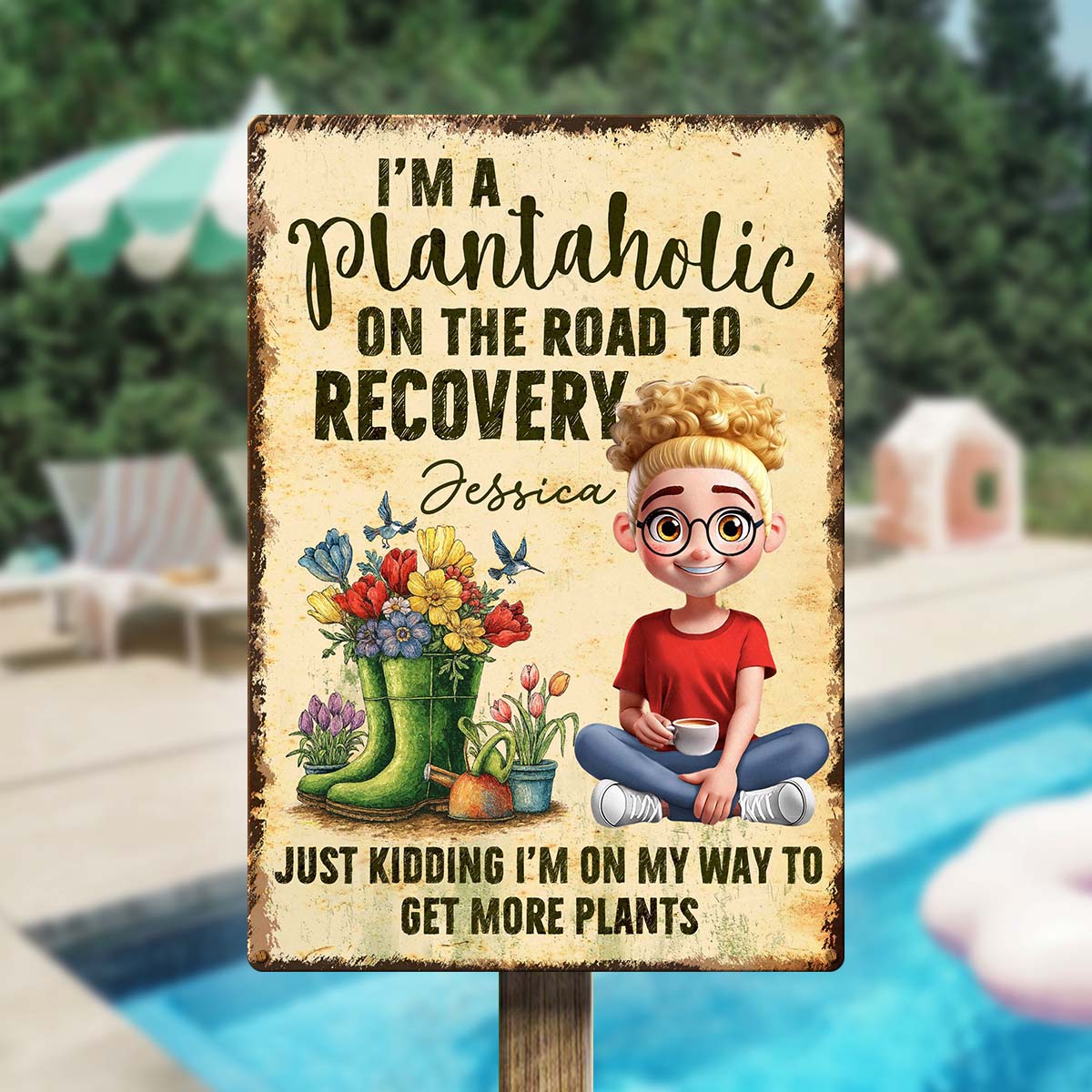 I'm A Plantaholic On The Road To Recovery - Personalized Customized Metal Sign