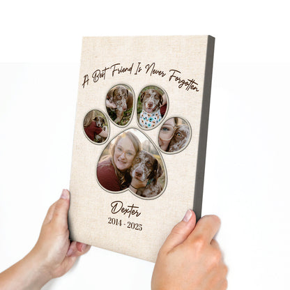 Personalized Custom Pet Photo “A Best Friend Is Never Forgetten” Canvas / Poster - Custom Gift For Pet Dog Memorial Loss
