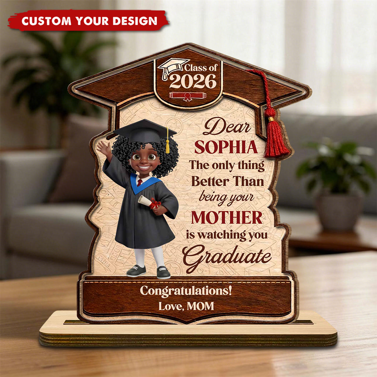 Better Than Being Your Mother Graduate - Personalized Plaque - Gift For Son/Daughter