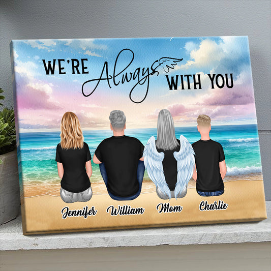 Personalized 'We're Always With You' Memorial For Loved One Family Canvas Wall Art