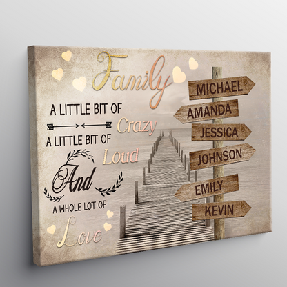 A Little Bit Of Crazy Wall Art - Personalized Custom Family Canvas / Poster