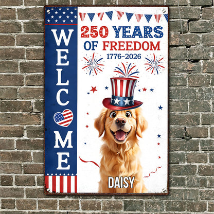 Personalized Dog Welcome Metal Sign – 250 Years of Freedom 1776–2026