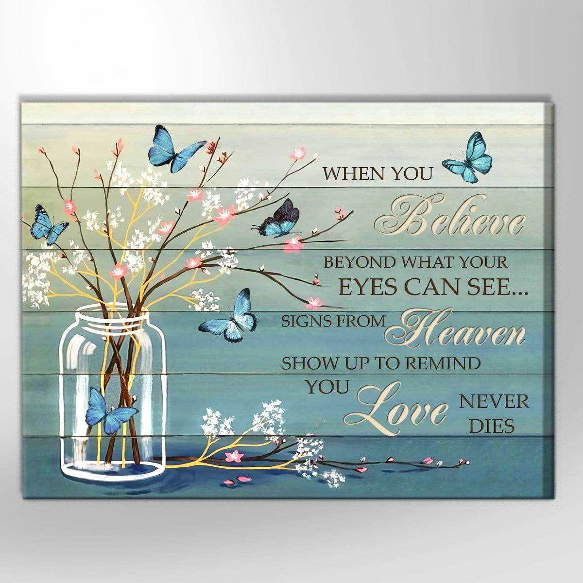 “When You Believe” - Personalized Butterfly Memorial Canvas / Poster