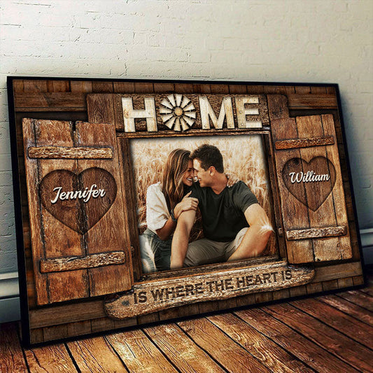 Home Is Where The Heart Is - Personalized Couples Photo Canvas / Poster