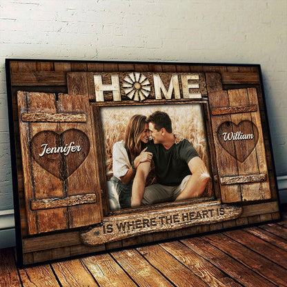 Home Is Where The Heart Is - Personalized Couples Photo Canvas / Poster