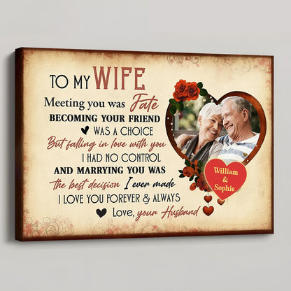 To My Wife - Meeting You Was Fate- Personalized Custom Canvas / Poster